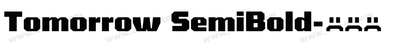 Tomorrow SemiBold字体转换 Tomorrow SemiBold字体转换